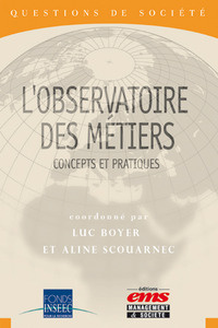 L'observatoire des métiers. Concepts et pratiques
