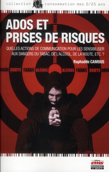 Ados et prises de risques... Quelles actions de communication pour les sensibiliser aux dangers du t