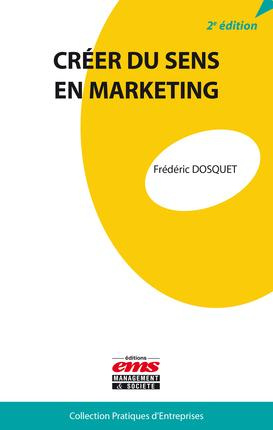 CREER DU SENS EN MARKETING