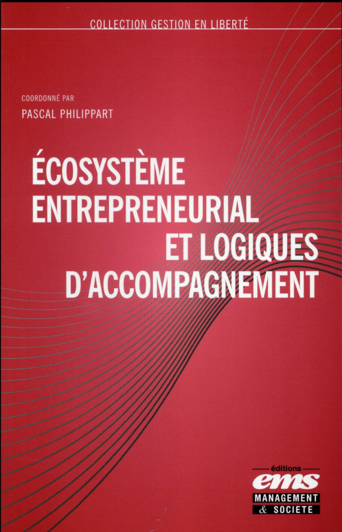 Ecosystème entrepreneurial et logiques d'accompagnement