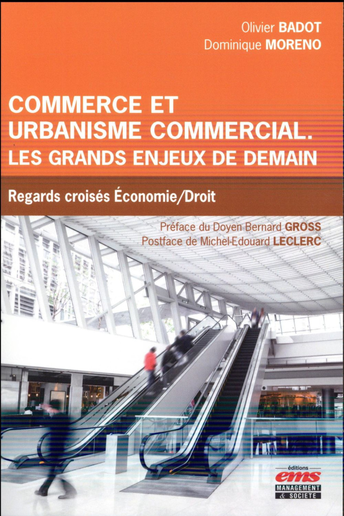 Commerce et urbanisme commercial. Les grands enjeux de demain