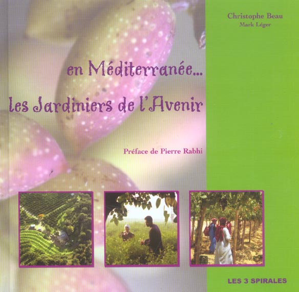 En Méditerranée... Les Jardiniers de l'Avenir