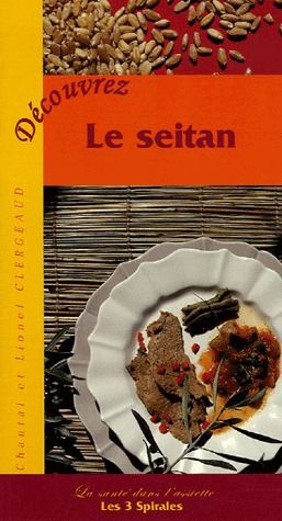 Découvrez le seitan