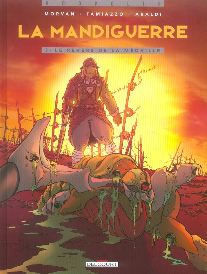 La Mandiguerre Tome 3 : Le revers de la médaille