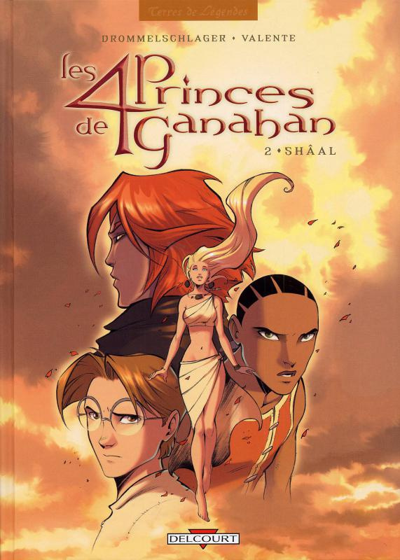Les 4 Princes de Ganahan Tome 2 : Shâal