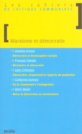 Les cahiers de critique communiste : Marxisme et démocratie