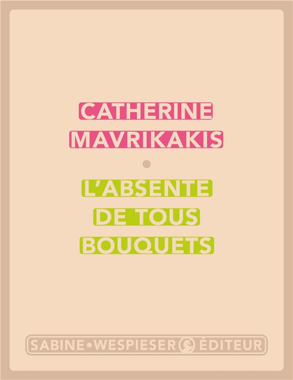 L'absente de tous bouquets