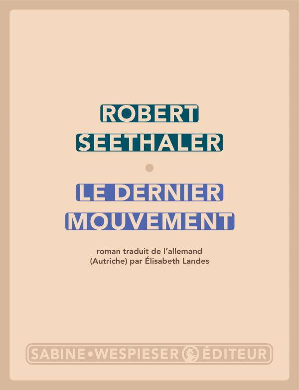 Le dernier mouvement