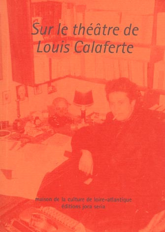 Sur le théâtre de Louis Calaferte