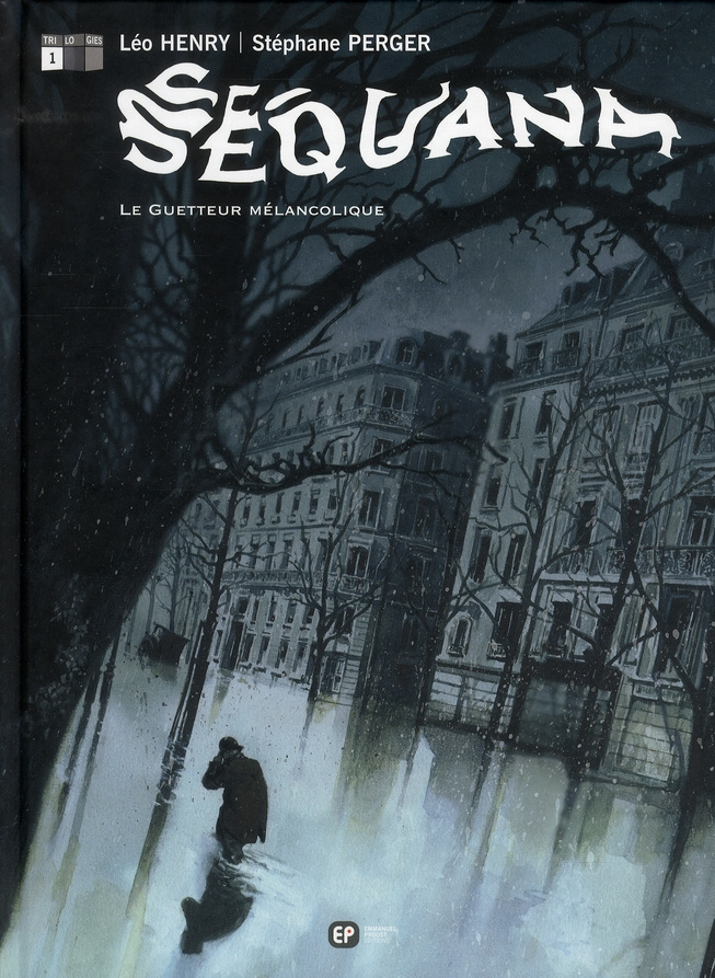 Sequana Tome 1 : Le Guetteur mélancolique