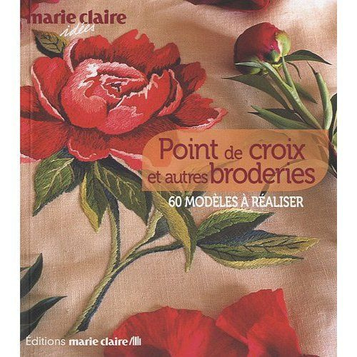 Point de croix et autres broderies. 60 modèles à réaliser