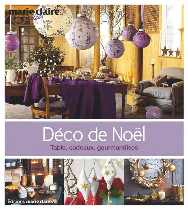 Déco de Noël. Tables, cadeaux, cartes & menus, gourmandises...