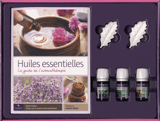 Huiles essentielles. Propriétés, bienfaits et recettes naturelles avec 3 flacons d'huiles essentiell