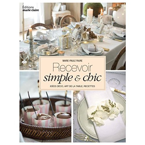 Recevoir simple et chic