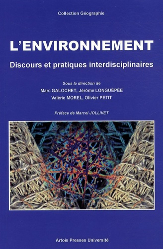 L'environnement. Discours et pratiques interdisciplinaires