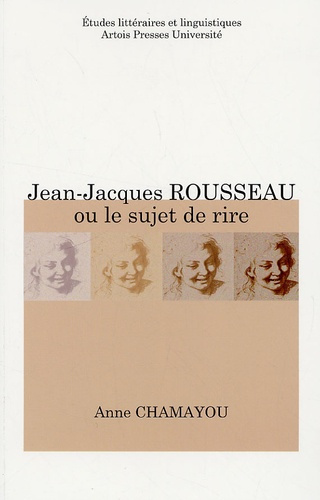 Jean-Jacques Rousseau ou le sujet de rire