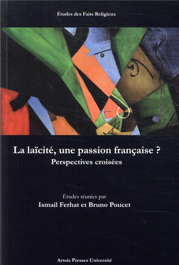 La laïcité, une passion française ? Perspectives croisées