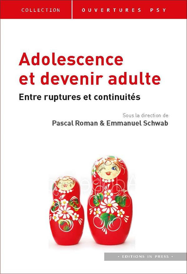 Adolescence et devenir-adulte. Entre ruptures et continuités