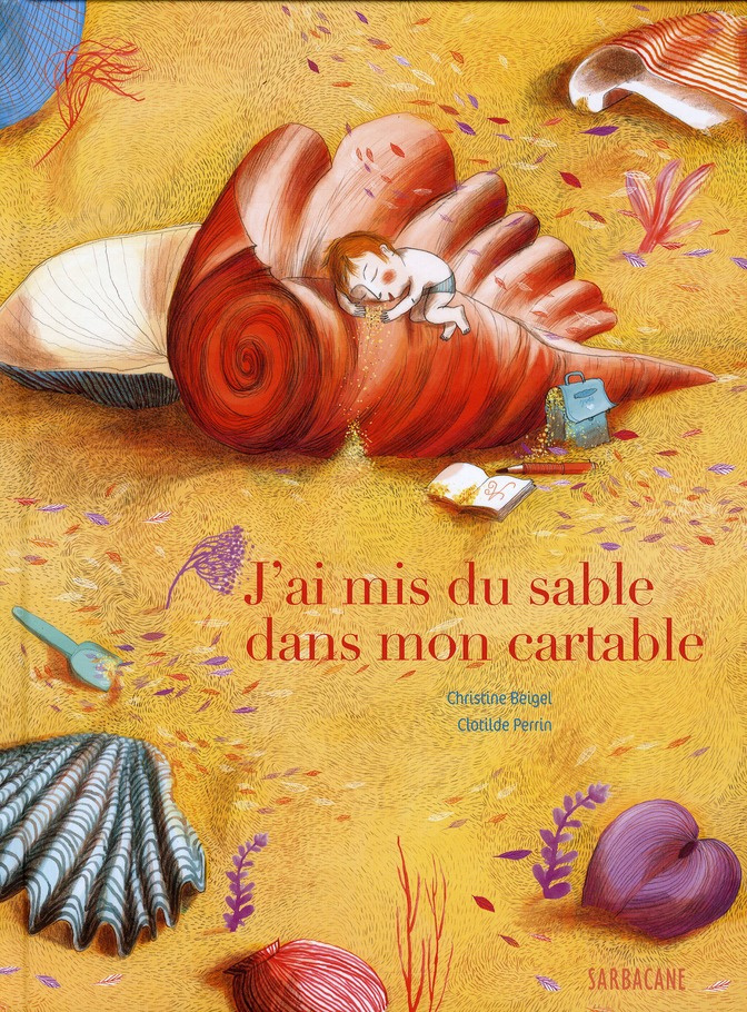 J'ai mis du sable dans mon cartable