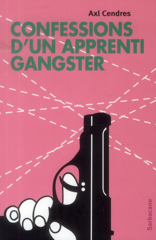 Confessions d'un apprenti gangster