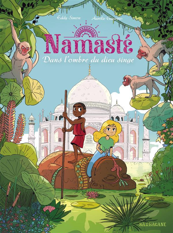 Namasté Tome 2 : Dans l'ombre du dieu singe