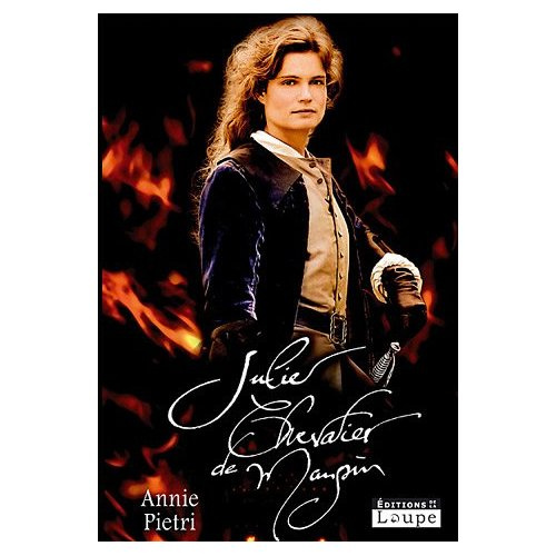 Julie, chevalier de Maupin [EDITION EN GROS CARACTERES