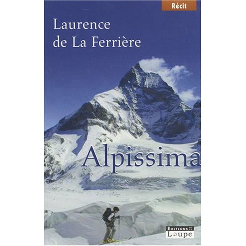 Alpissima [EDITION EN GROS CARACTERES