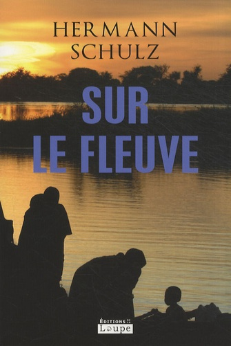 Sur le fleuve [EDITION EN GROS CARACTERES