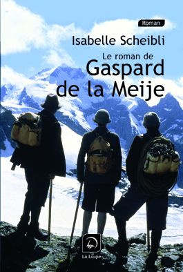 Gaspard de la Meije [EDITION EN GROS CARACTERES