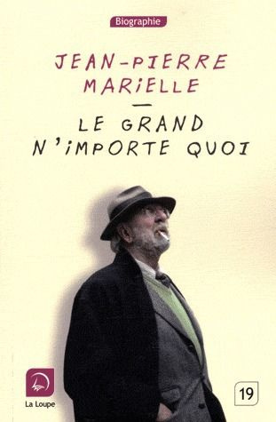 Le grand n'importe quoi [EDITION EN GROS CARACTERES