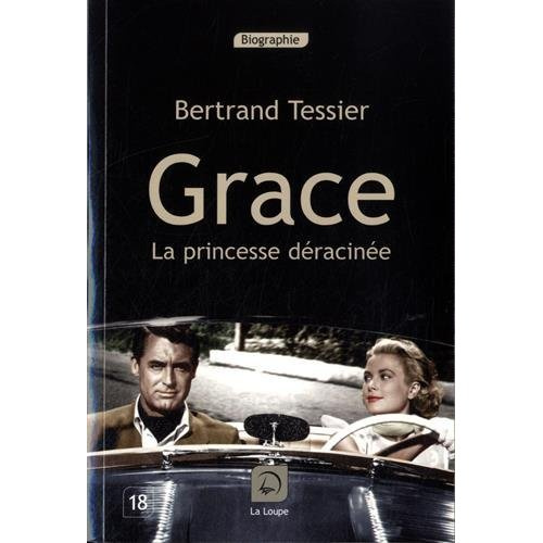 Grace. La princesse déracinée [EDITION EN GROS CARACTERES