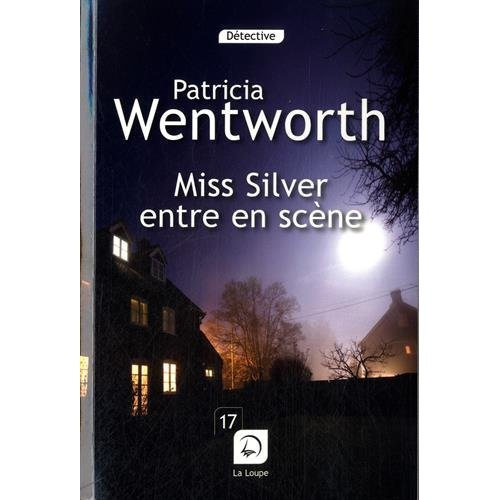 Miss Silver entre en scène [EDITION EN GROS CARACTERES