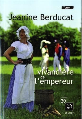 La vivandière de l'empereur [EDITION EN GROS CARACTERES