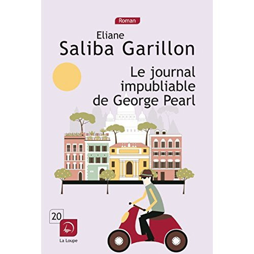 Le journal impubliable de George Pearl [EDITION EN GROS CARACTERES