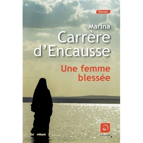 Une femme blessée [EDITION EN GROS CARACTERES