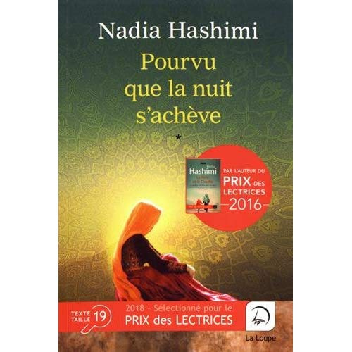 Pourvu que la nuit s'achève. Volume 1 [EDITION EN GROS CARACTERES