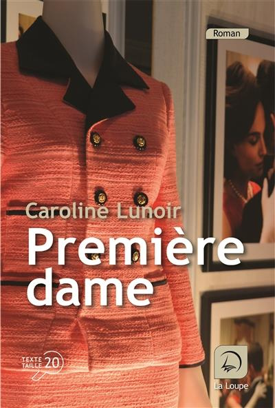 Première dame [EDITION EN GROS CARACTERES