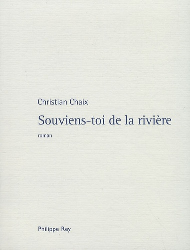 Souviens-toi de la rivière