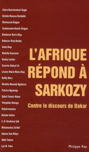 L'Afrique répond à Sarkozy. Contre le discours de Dakar