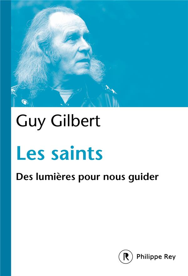 Les saints. Des lumières pour nous guider