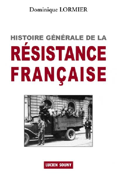 Histoire générale de la résistance française