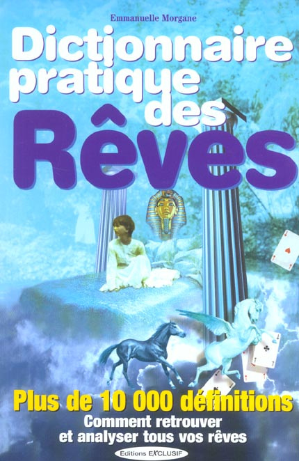 Dictionnaire pratique des rêves