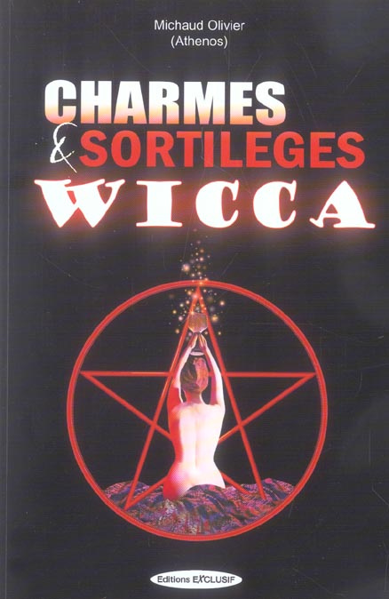 Charmes et Sortilèges Wicca