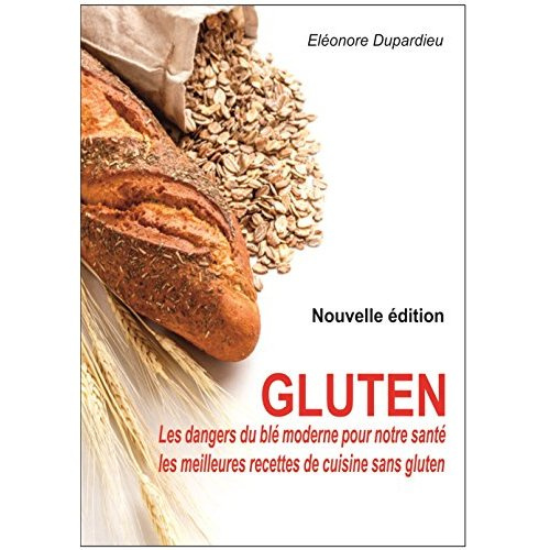 Gluten. Les vérités cachées