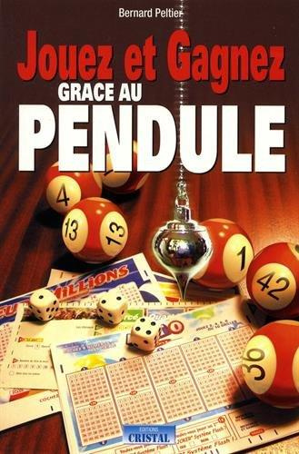 Jouez et gagnez grâce au pendule