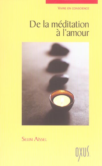 De la méditation à l'amour