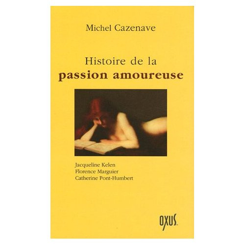 Histoire de la passion amoureuse