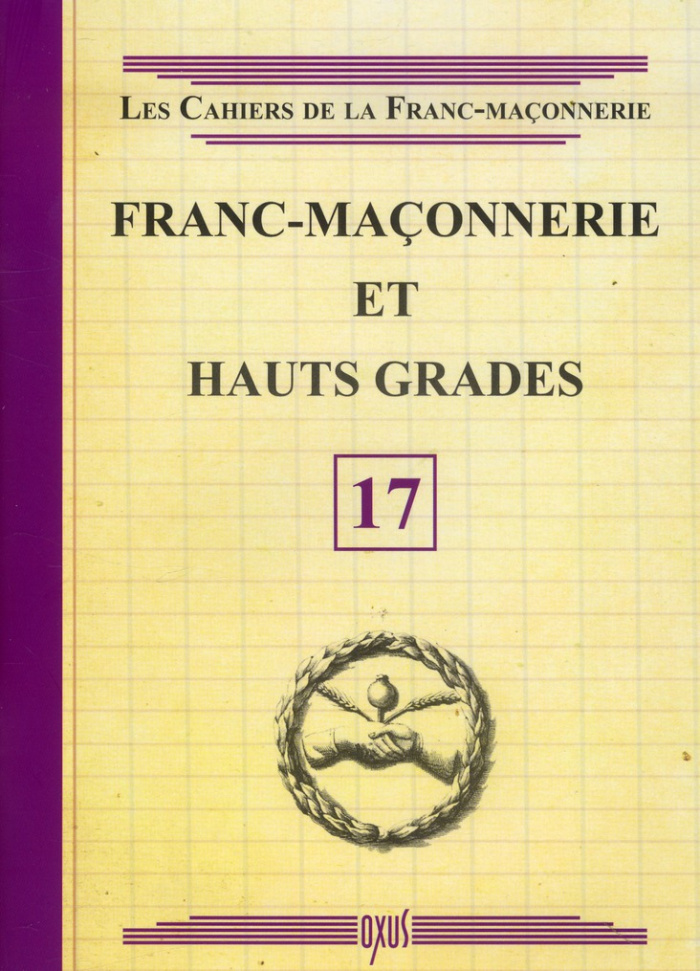 Franc-maçonnerie et Hauts Gradés