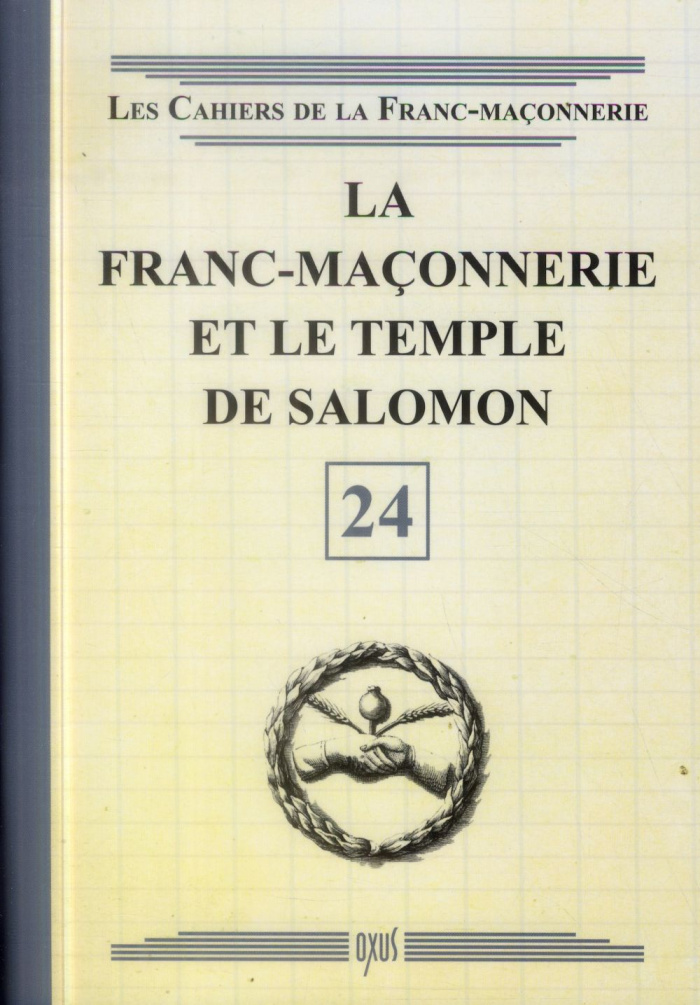 La franc-maçonnerie et le temple de Salomon
