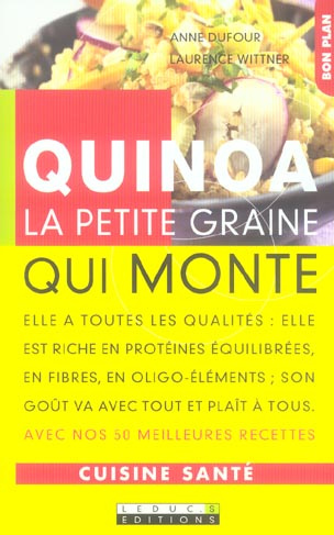 Quinoa. La petite graine qui monte